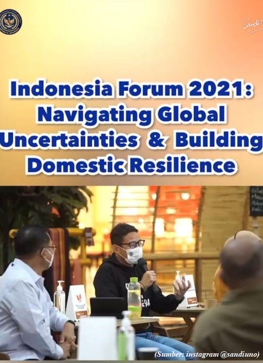 Indonesia Forum 2021: Navigating Global Uncertainties & Building Domestic Resilience