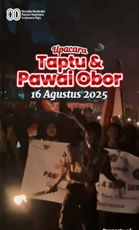 Upacara Taptu dan Pelepasan Pawai Obor dalam Rangka Hari Ulang Tahun ke - 80